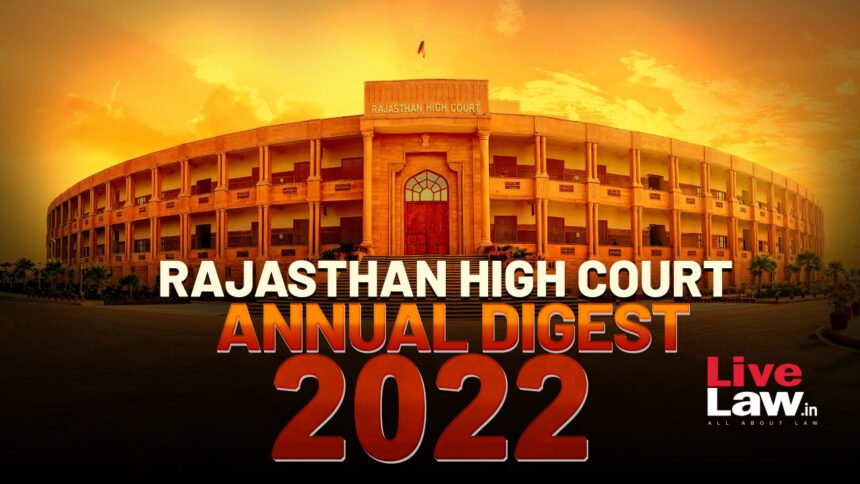rajasthan-high-court-annual-digest-2022